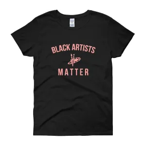 Black Artists Matter - Women's short sleeve t-shirt