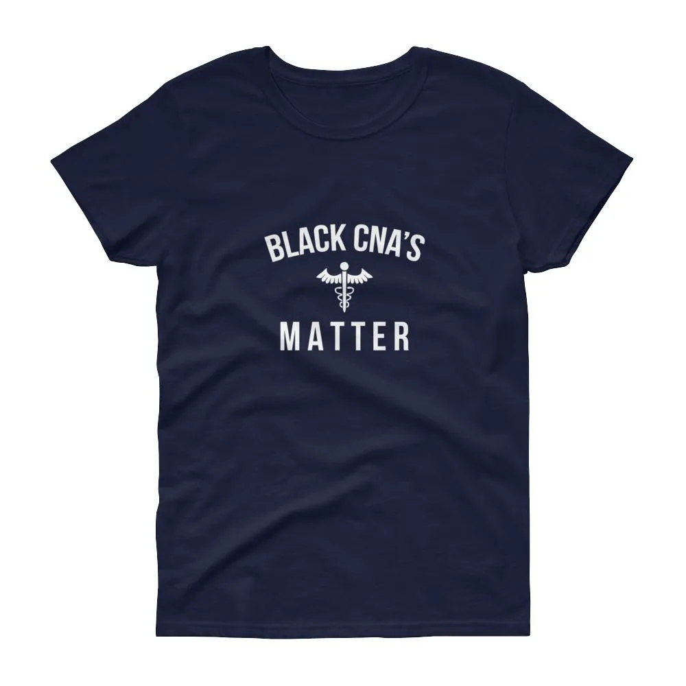 Black CNA's Matter - Women's short sleeve t-shirt