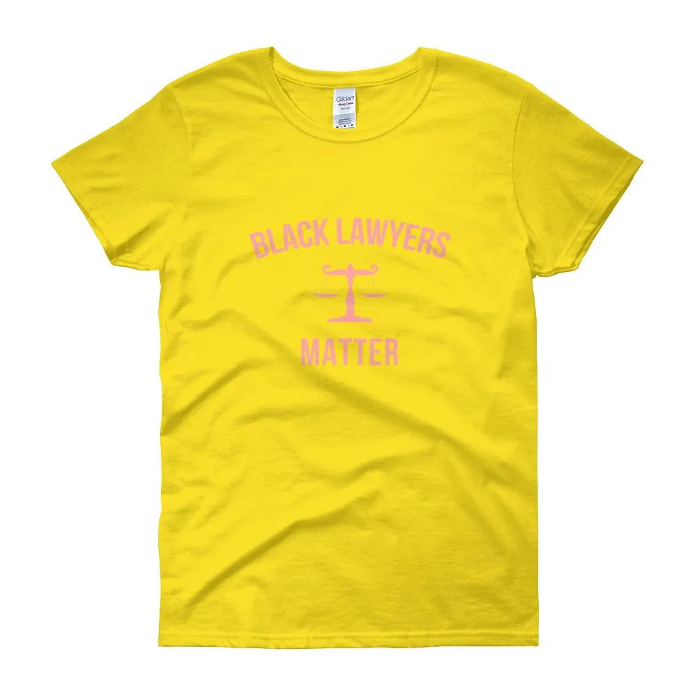 Black Lawyers Matter - Women's short sleeve t-shirt